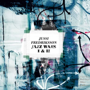 Jussi Fredriksson Jazz Wars