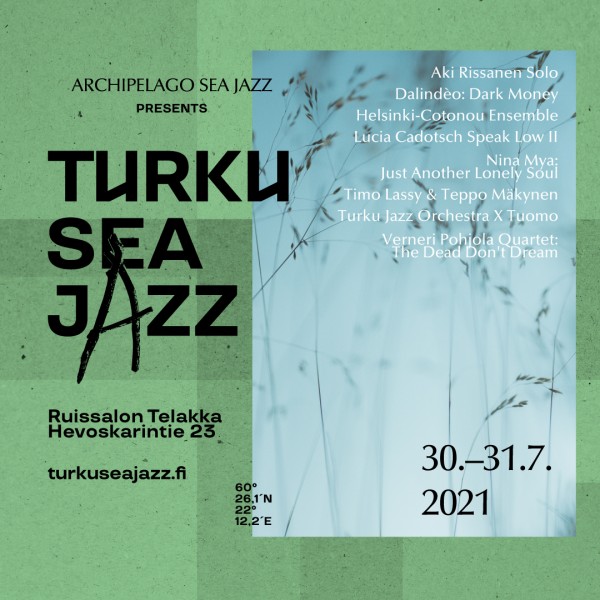 The all new Turku Sea Jazz festival at the Ruissalo Boatyard from 30th to  31st of July - Jazz Finland
